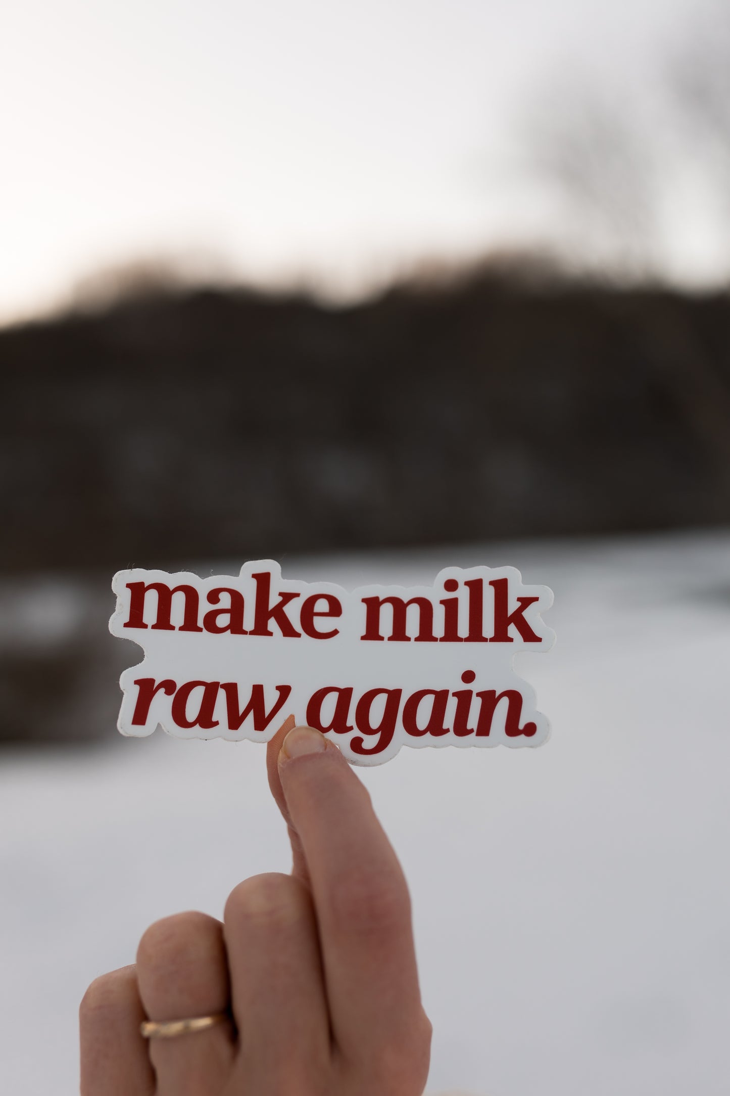 Make Milk Raw Again Sticker