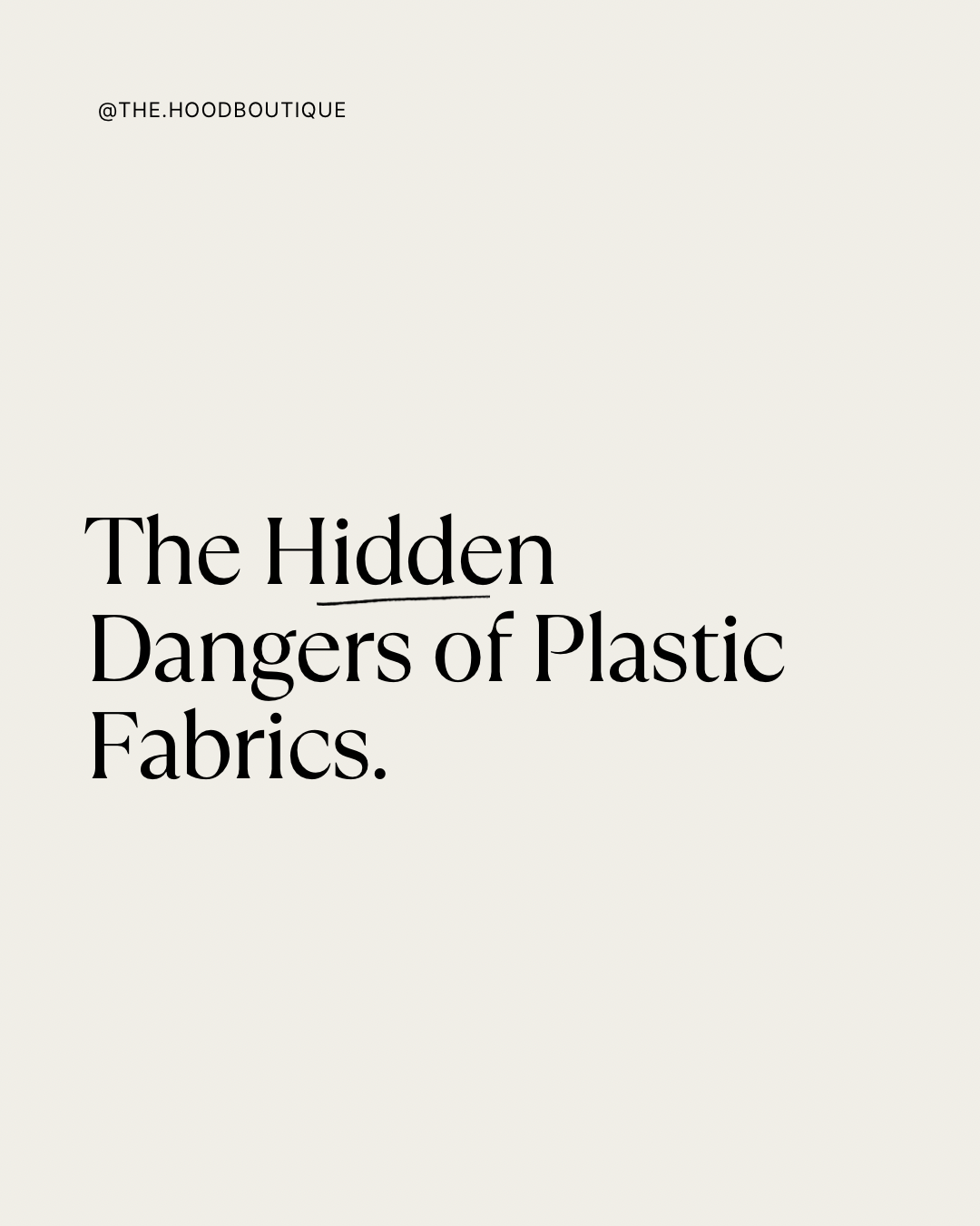 Why What You Wear Matters: The Hidden Dangers of Plastic Fabrics
