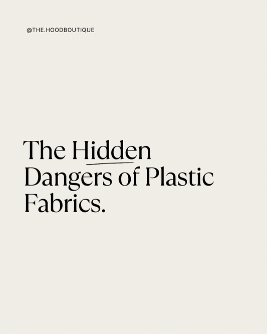 Why What You Wear Matters: The Hidden Dangers of Plastic Fabrics
